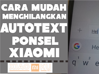 Cara Menghilangkan Ejaan Di Keyboard Xiaomi