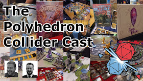 The Polyhedron Collider Cast Episode 26: The Great UK Games Expo Caper Part 1