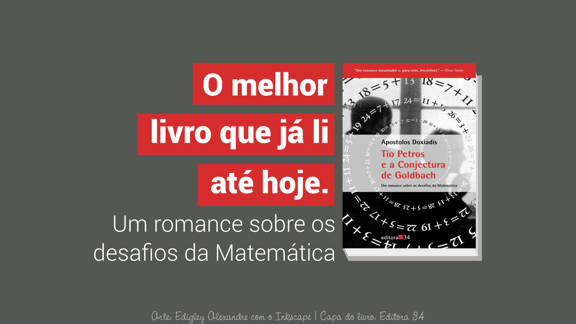 O melhor livro matemático que já li até hoje. Conte-me o seu! [tem sorteio]