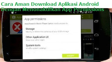 Cara Aman Download Aplikasi Android Dengan Menonaktifkan App Permissions