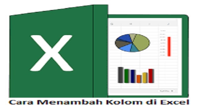 Cara Menambah Kolom di Excel