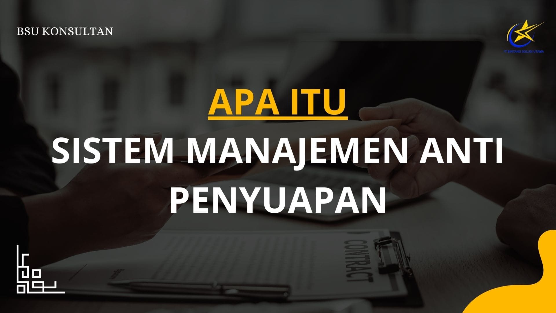 Apa Itu Sistem Manajemen Anti Penyuapan