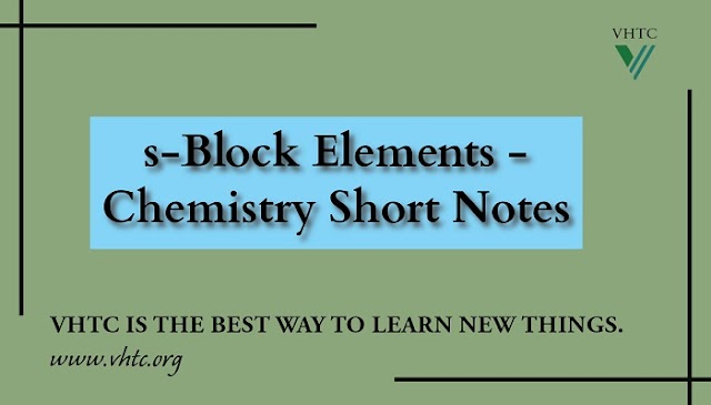 s-Block Elements - Chemistry Short Notes 📚