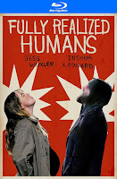 New on Blu-ray: FULLY REALIZED HUMANS (2020) Starring Jess Weixler and Joshua Leonard