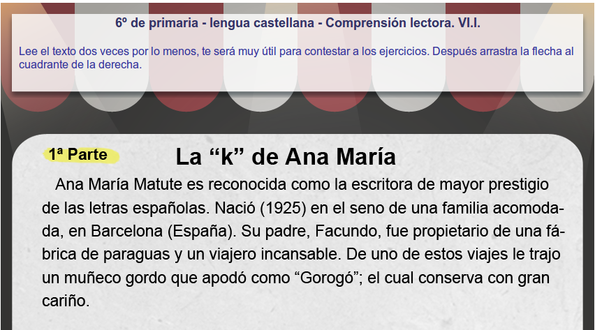 http://www.mundoprimaria.com/juegos/lenguaje/comprension-lectora/6-primaria/217-juego-comprension-lectora/index.php