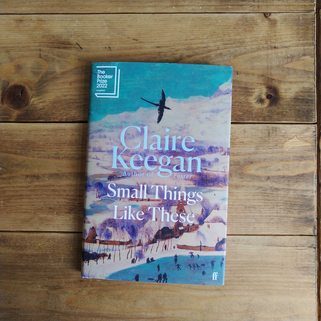 Á № 33 bókalistanum er m.a. að finna Small Things Like These eftir írsku skáldkonuna Claire Keegan · Lísa Hjalt