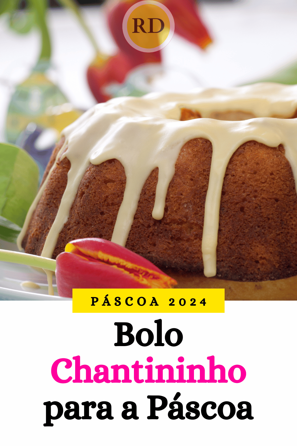 Receita de Bolo Chantininho para a Páscoa