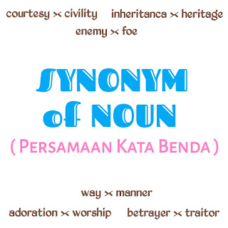 Persamaan Makna Kata Benda Bahasa Inggris (  Synonym )