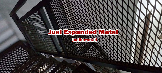 Kegunaan Expanded Metal Dalam Bidang Konstruksi