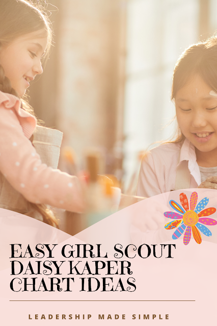 Quick and Easy Girl Scout Kaper Chart for Back to Troop