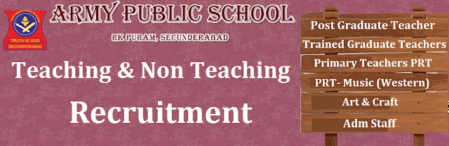 TS Jobs, Teaching and Non Teaching jobs, Non-Teaching Staff, Teaching Faculty, Army Public School, Army Welfare Education Society, TS State