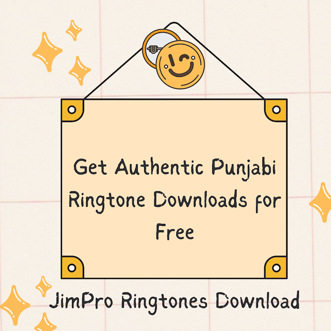 Get Authentic Punjabi Ringtone Downloads for Free