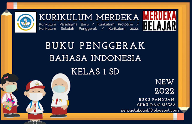 Buku Guru dan Siswa Penggerak Bahasa Indonesia Kelas 1 SD Merdeka Belajar Kurikulum 2022