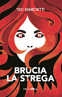 Brucia la strega di Teo Benedetti