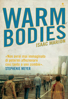 "Warm Bodies" di Isaac Marion