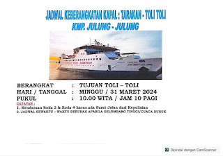 Jadwal Keberangkatan Kapal KMP Julung-Julung. Tarakan - Toli-Toli 31 Maret 2024