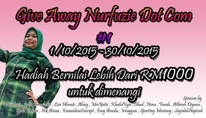 Give Away Nurfuzie Dot Com #1 Bernilai RM1000 