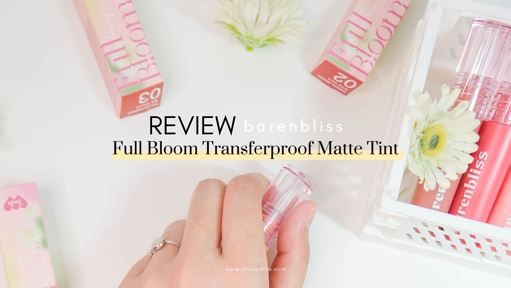 Review barenbliss Full Bloom Transferproof Matte Tint