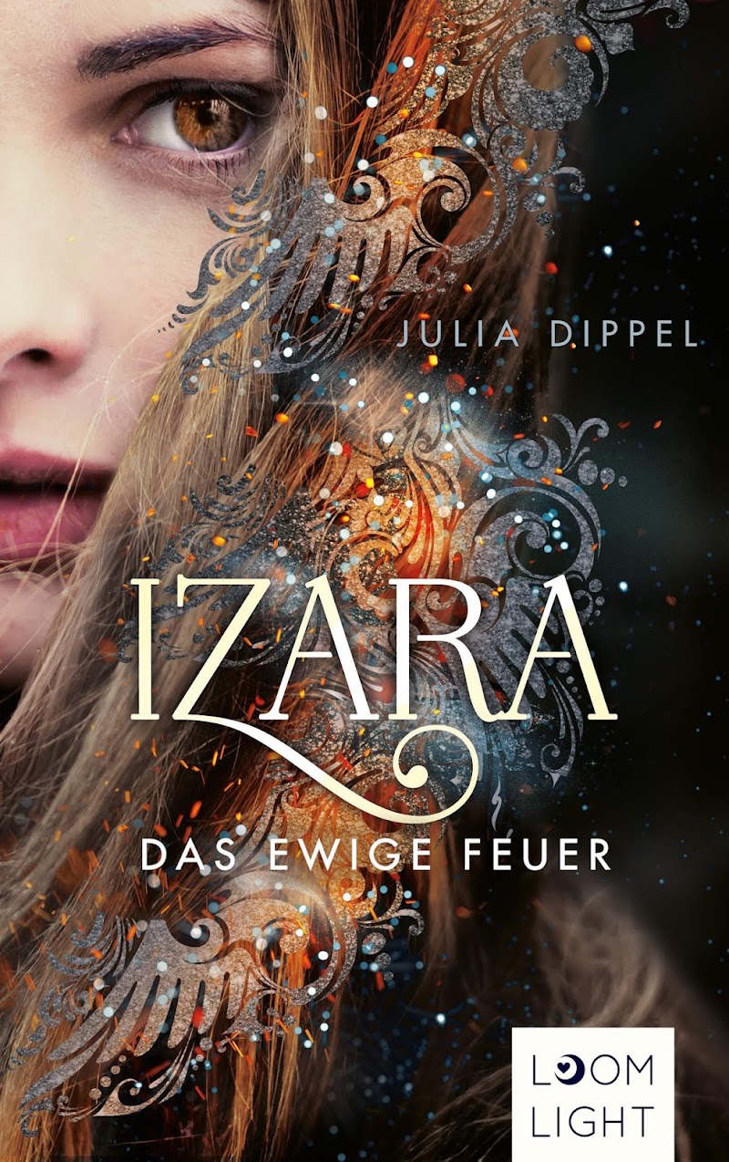 {Rezension; selbstgekauft} Izara - Das ewige Feuer von Julia Dippel