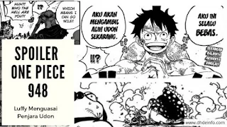 Terungkap Spoiler One Piece 948 : Luffy Menguasai Penjara Udon