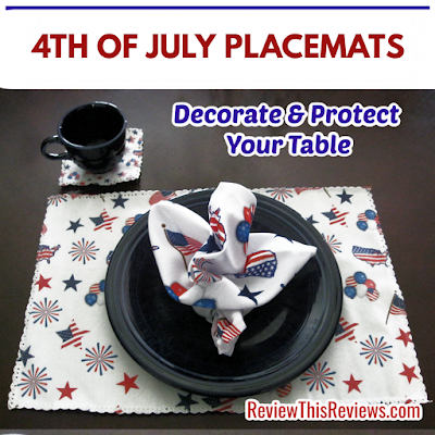 Decorating with 4th of July Placemats is fast & easy. Selecting Independence Day placemats is fun, but here are a few things to keep in mind before you buy.