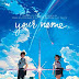 Kimi no Na Wa: o anime sensacional