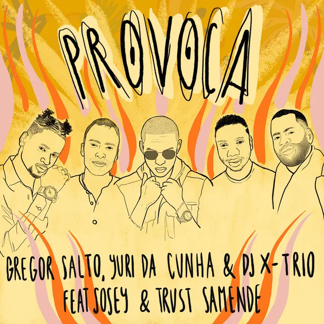 Gregor Salto, Yuri da Cunha & Dj X-Trio feat. Sosey & Trust Samende - Provoca