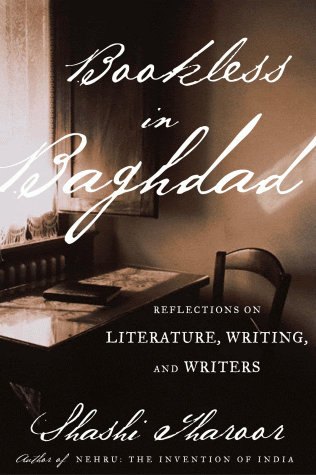 Bookless in Baghdad by Shashi Tharoor