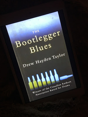 The Bootlegger Blues by Drew Hayden Taylor