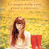 Oggi in libreria: "La magia delle cose perse e ritrovate" di Davis Brooke