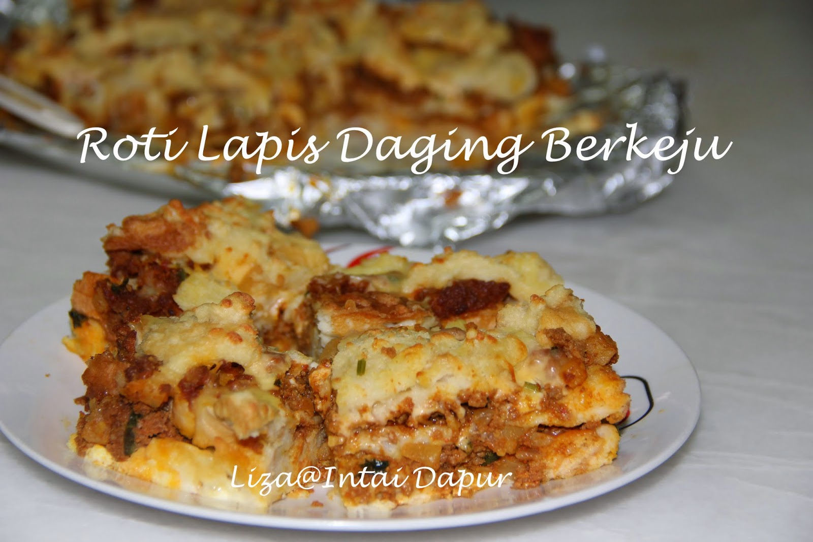 INTAI DAPUR: Roti Lapis Daging Berkejuwalllaaa
