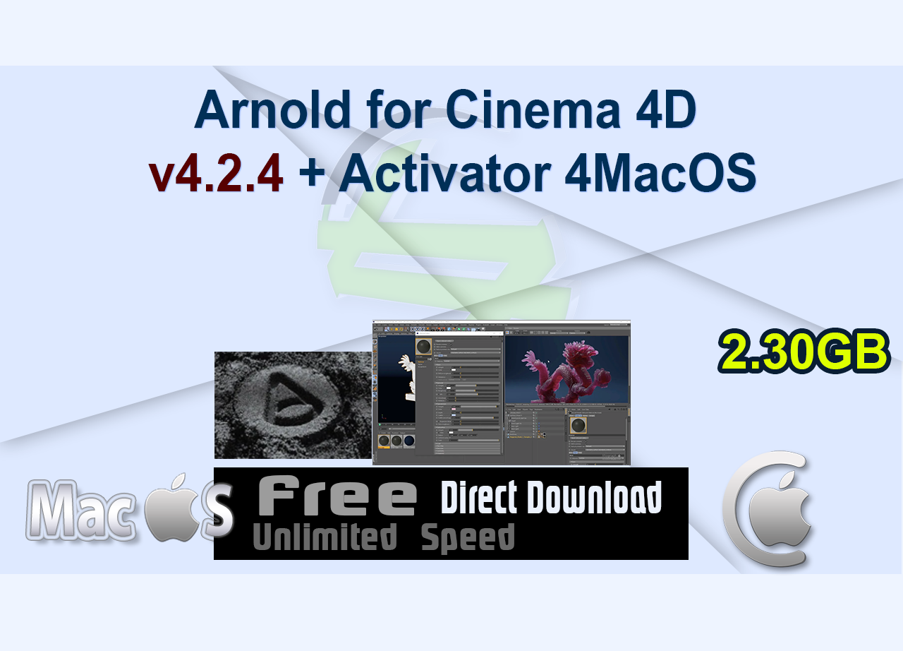 Arnold for Cinema 4D v4.2.4 + Activator 4MacOS