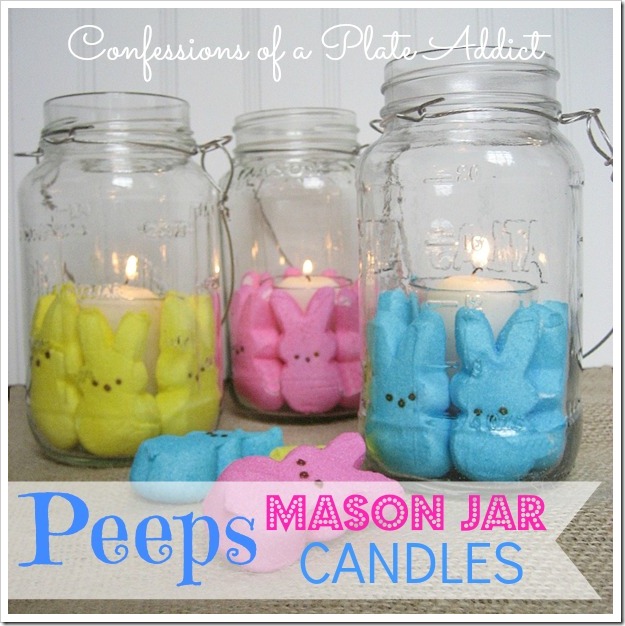 CONFESSIONS OF A PLATE ADDICT Peeps Mason Jar Candles CONFESSIONS OF A PLATE ADDICT Peeps Mason Jar Candles
