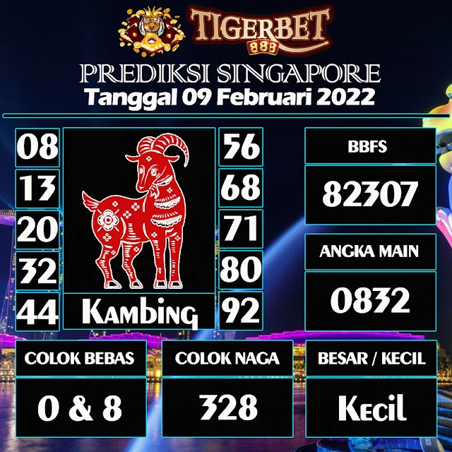 Prediksi Togel Singapore Tanggal 09 Februari 2022 Tigerbet888