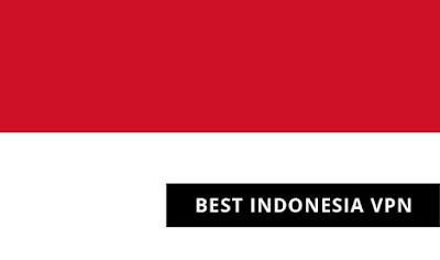 free Indonesia VPN