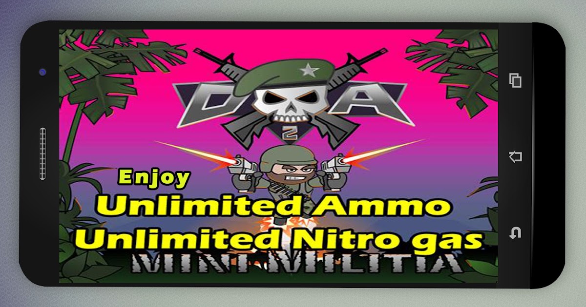 Mini Militia Mod Hack APK  Download Unlimited All 