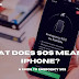 What SOS on iPhone Really Means? A Simple Guide