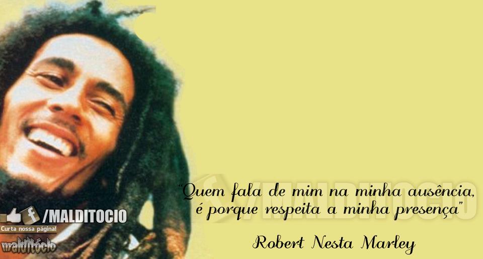 Frases De Bob Marley Sobre Maconha - Diário da Erva Frases do Bob Marley