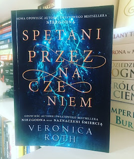 #86 'Spętani przeznaczeniem' Veronica Roth