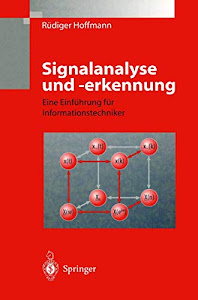 Signalanalyse und -erkennung: Eine Einführung Für Informationstechniker