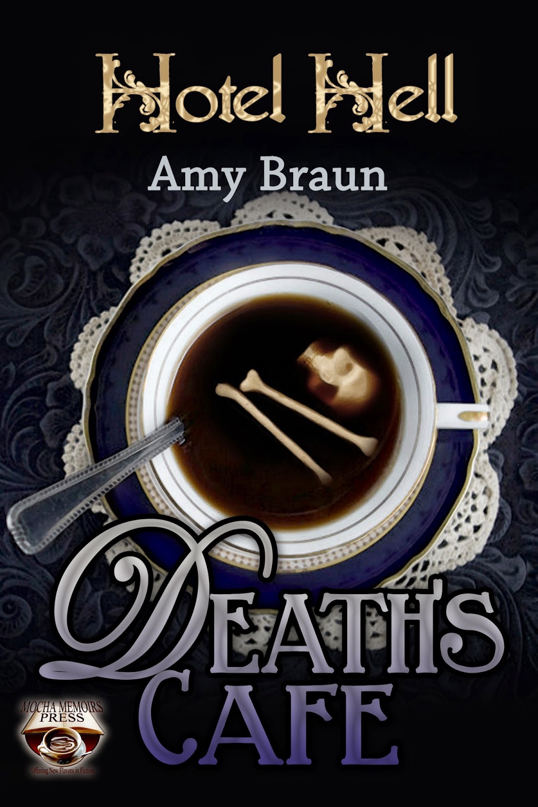 http://www.amazon.com/Deaths-Cafe-Hotel-Amy-Braun-ebook/dp/B00OAONK90