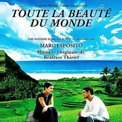 Toute La Beaute Du Monde Soundtrack Beatrice Thiriet