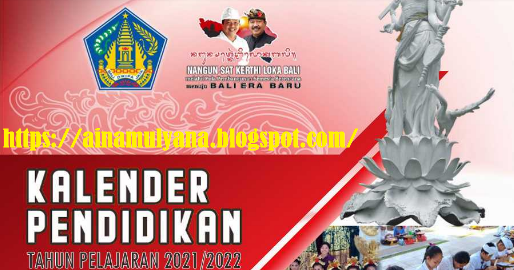 Kalender Pendidikan Tahun Pelajaran 2021/2022 Provinsi Bali untuk TK SD SMP SMA SMK