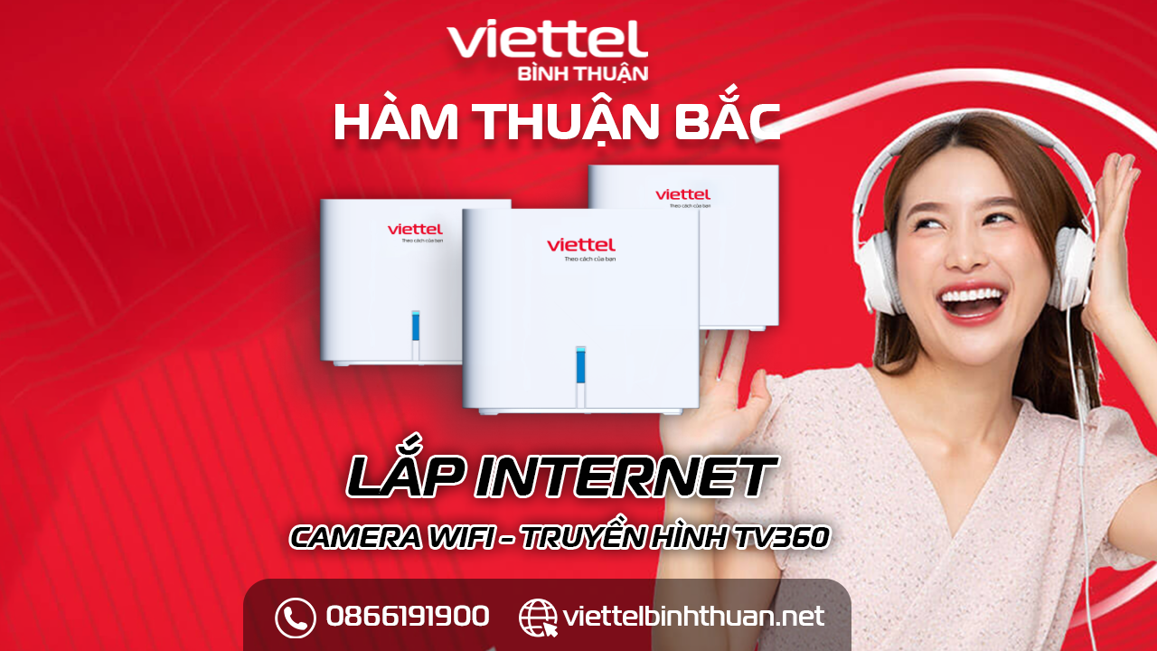 Viettel Hàm Thuận Bắc - Trung tâm hỗ trợ khách hàng 24/7