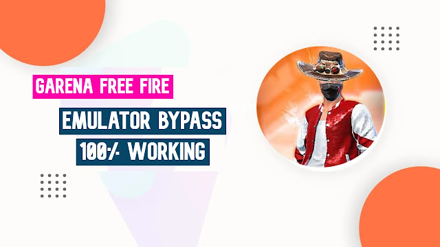 Download Free Fire Emulator Detection Bypass
