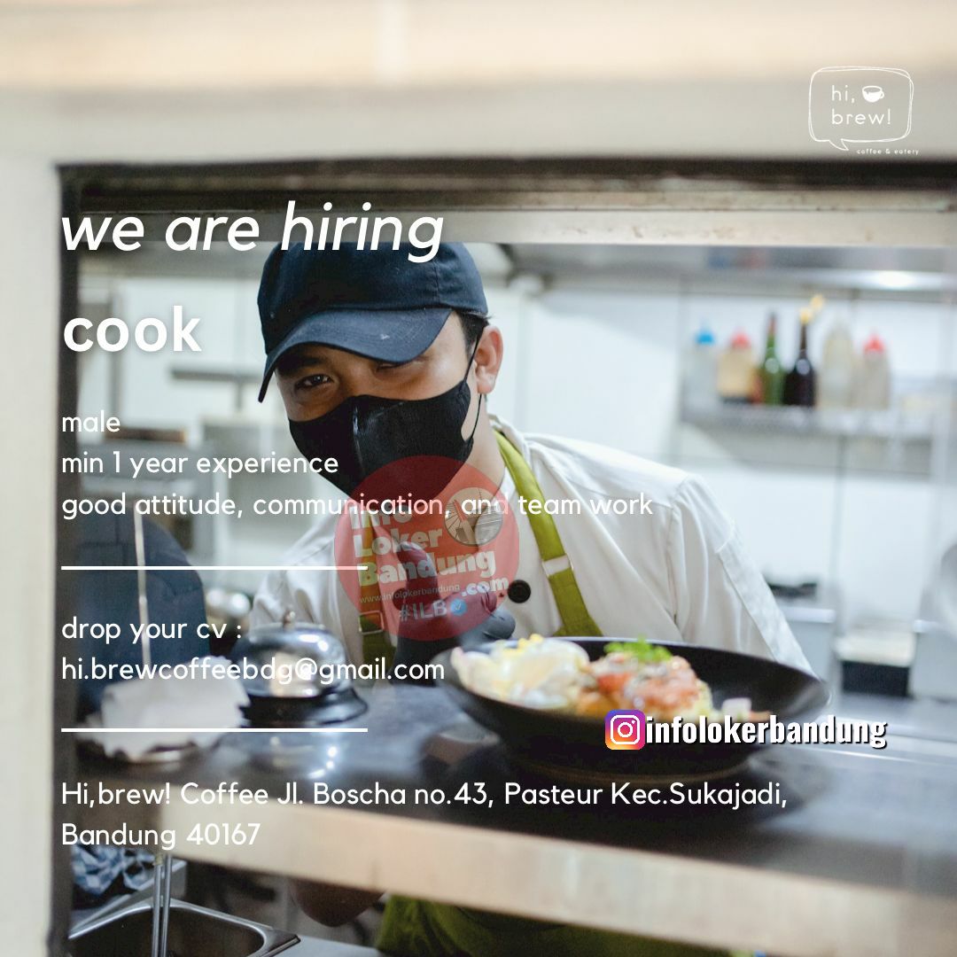 Lowongan Kerja Cook Hi,brew! coffee Bandung Oktober 2022 I Follow IG: @infolokerbandung