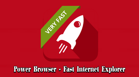 Power Browser - Fast Internet Explorer Mod Apk Terbaru