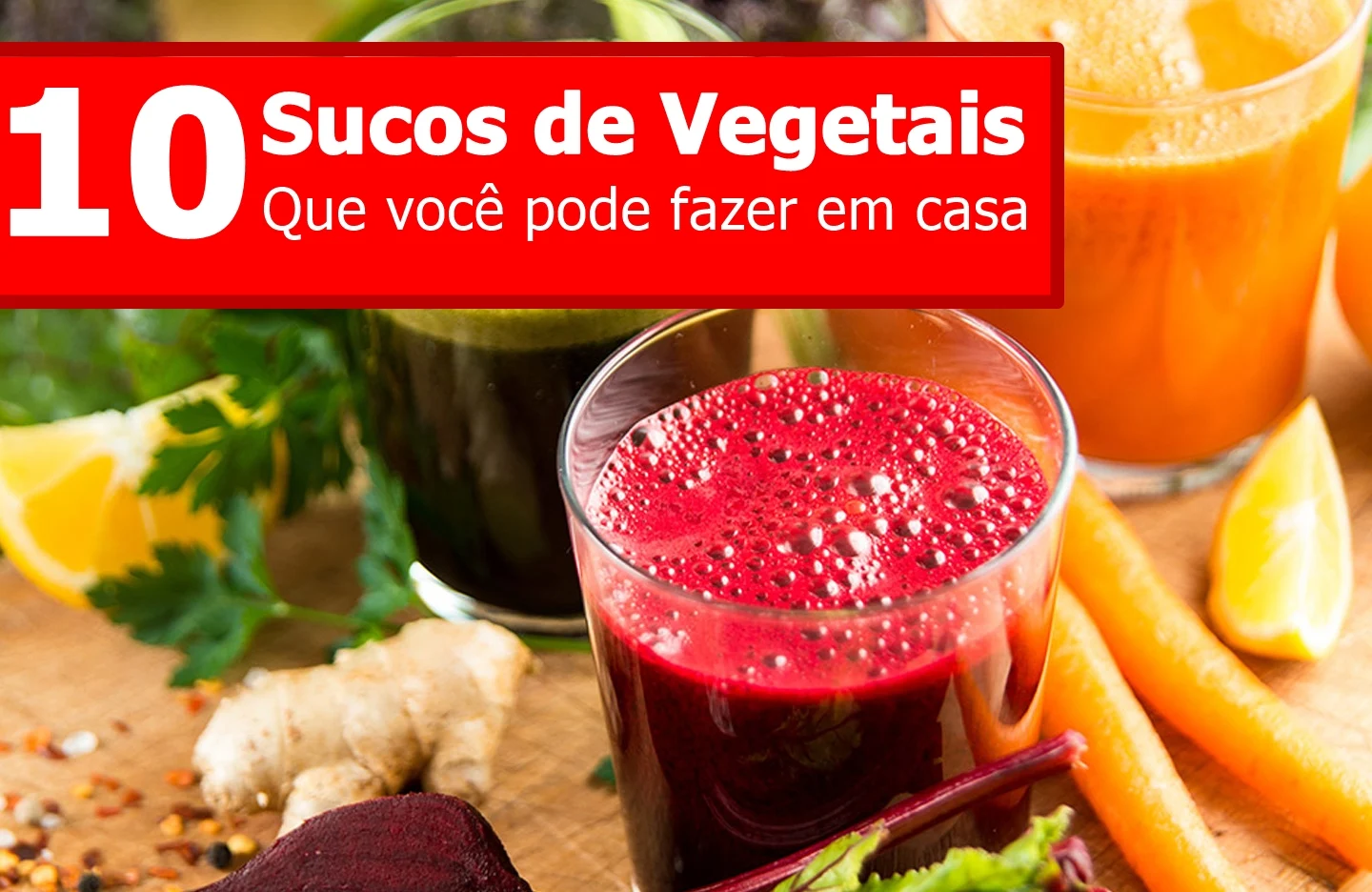 Top 10 Sucos de Vegetais Que Você Pode Fazer em Casa