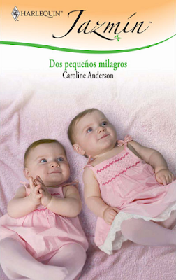 Caroline Anderson - Dos Pequeños Milagros