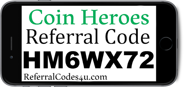 Download the Coin Heroes App to start earning extra cash. Enter referral code HM6WX72